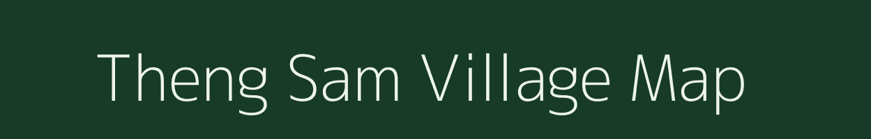 Theng Sam village map in Assam