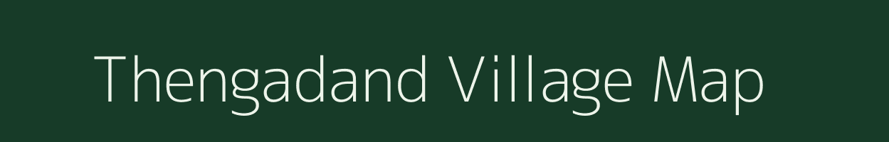 Thengadand village map in Chhattisgarh