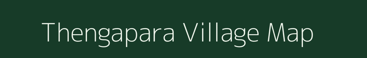 Thengapara village map in West Bengal