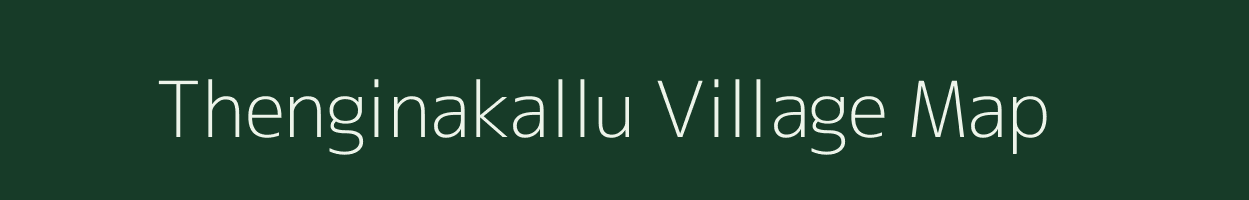 Thenginakallu village map in Karnataka