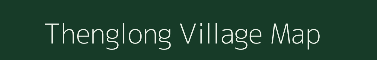 Thenglong village map in Assam