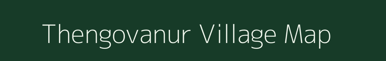 Thengovanur village map in Tamil Nadu