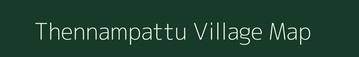 Thennampattu village map in Tamil Nadu