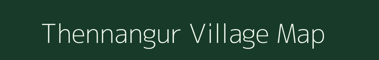 Thennangur village map in Tamil Nadu