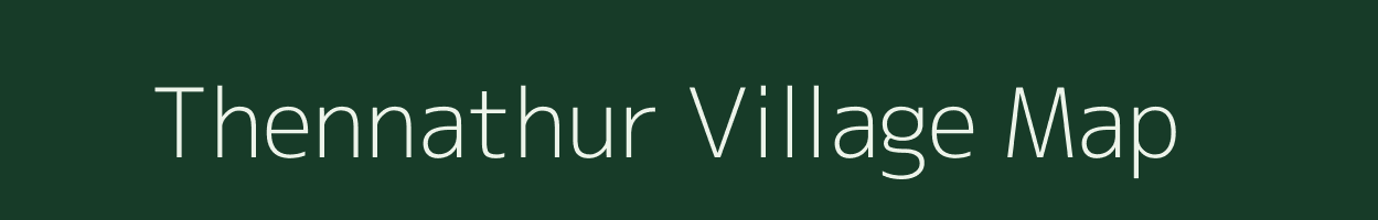 Thennathur village map in Tamil Nadu