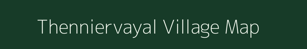 Thenniervayal village map in Tamil Nadu