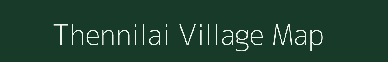 Thennilai village map in Tamil Nadu