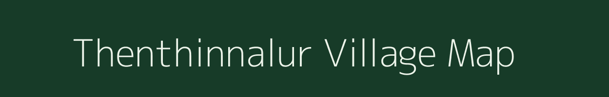 Thenthinnalur village map in Tamil Nadu