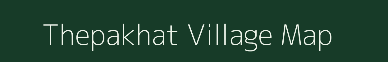 Thepakhat village map in Assam