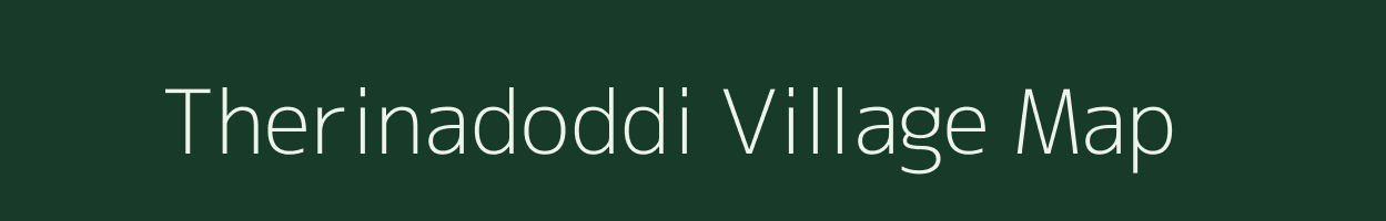Therinadoddi village map in Karnataka