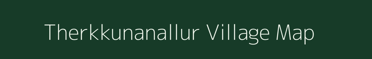 Therkkunanallur village map in Tamil Nadu