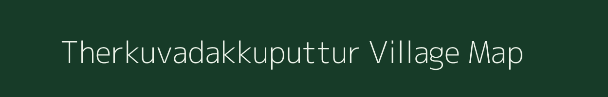 Therkuvadakkuputtur village map in Tamil Nadu