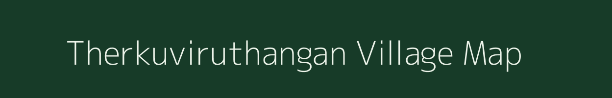 Therkuviruthangan village map in Tamil Nadu