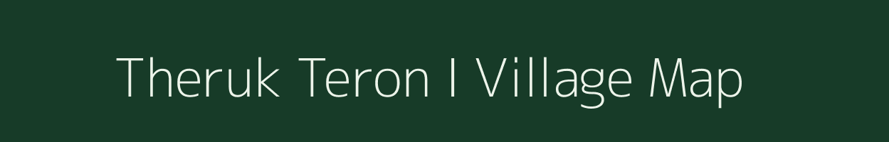 Theruk Teron I village map in Assam