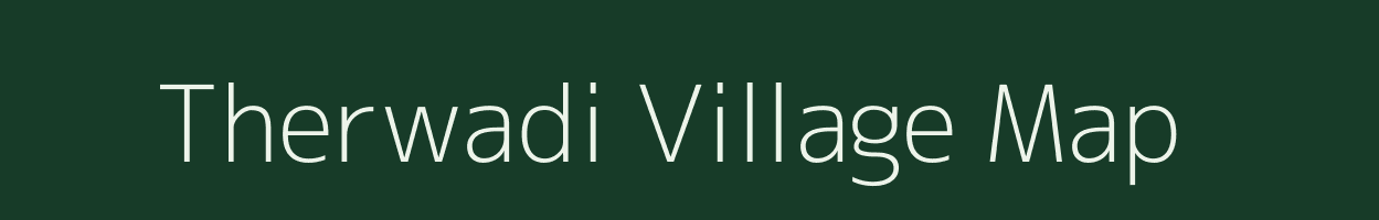 Therwadi village map in Maharashtra