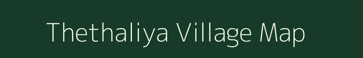 Thethaliya village map in Rajasthan