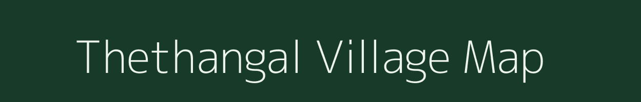 Thethangal village map in Tamil Nadu