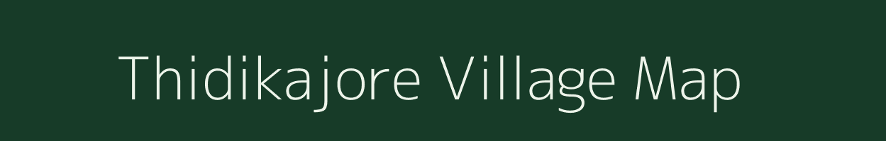 Thidikajore village map in Odisha