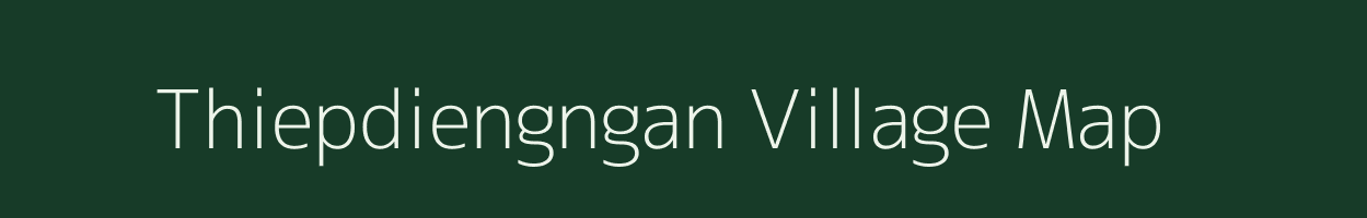 Thiepdiengngan village map in Meghalaya