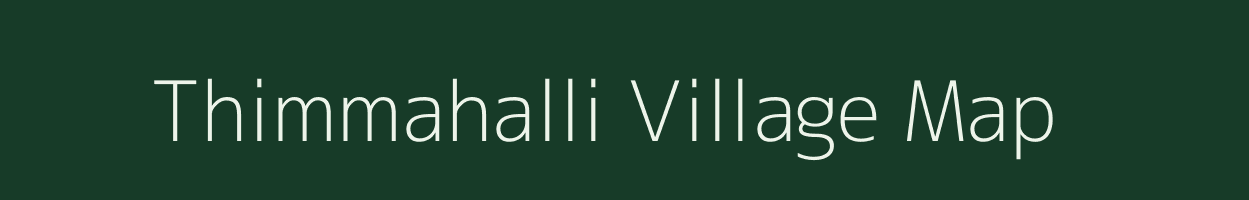 Thimmahalli village map in Karnataka