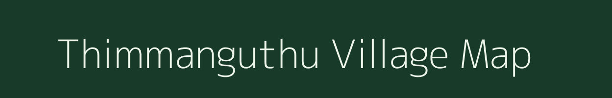 Thimmanguthu village map in Tamil Nadu