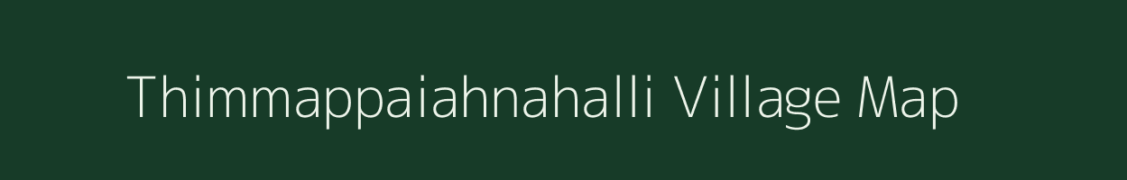 Thimmappaiahnahalli village map in Karnataka