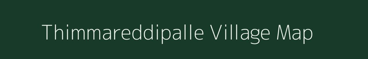 Thimmareddipalle village map in Andhra Pradesh