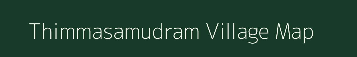 Thimmasamudram village map in Andhra Pradesh