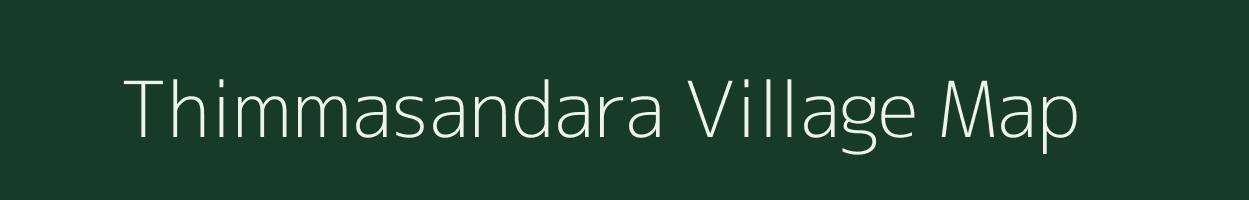 Thimmasandara village map in Karnataka