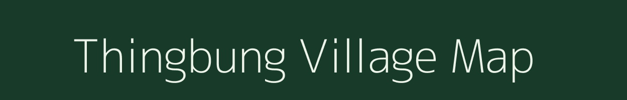 Thingbung village map in Assam