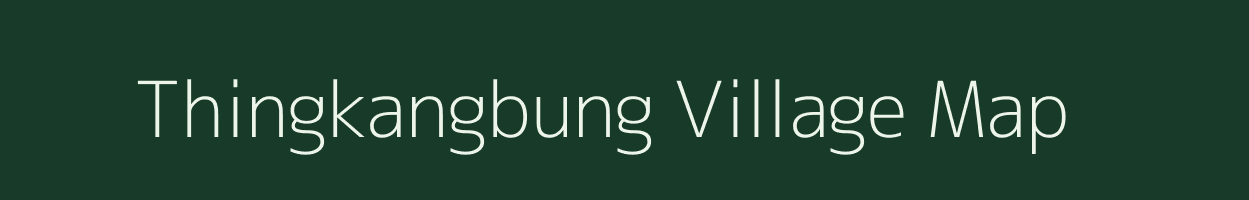 Thingkangbung village map in Manipur