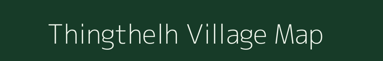 Thingthelh village map in Mizoram