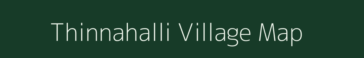 Thinnahalli village map in Tamil Nadu