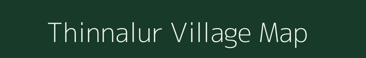 Thinnalur village map in Tamil Nadu