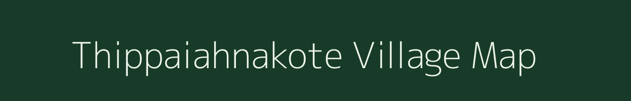 Thippaiahnakote village map in Karnataka