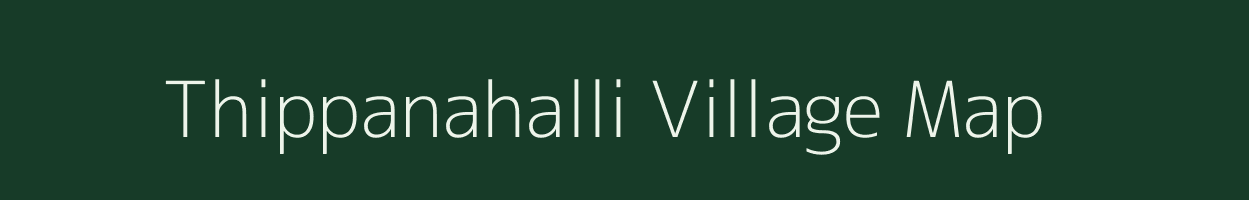 Thippanahalli village map in Karnataka