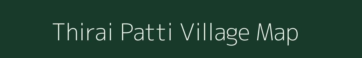 Thirai Patti village map in Uttar Pradesh