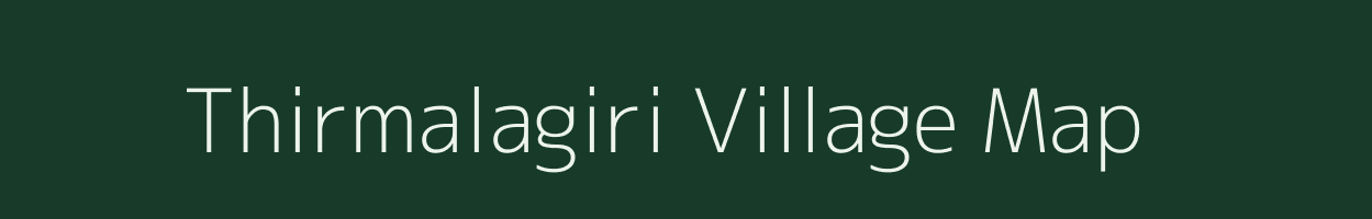 Thirmalagiri village map in Andhra Pradesh