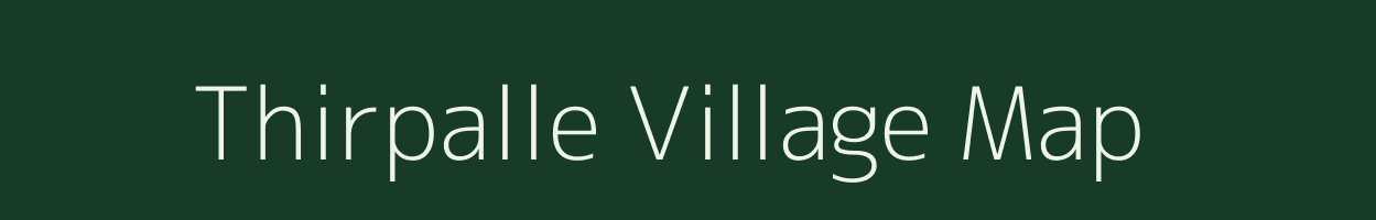 Thirpalle village map in Andhra Pradesh