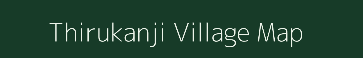 Thirukanji village map in Puducherry