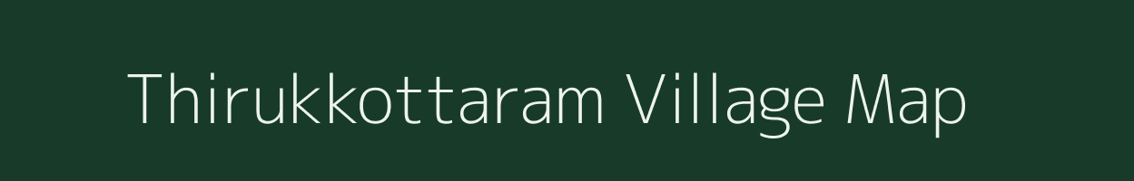 Thirukkottaram village map in Tamil Nadu