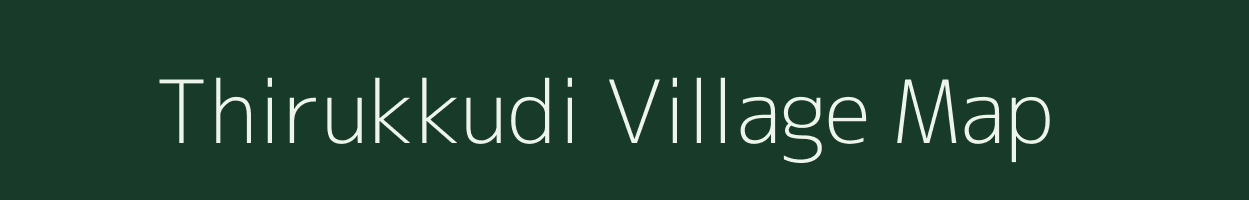 Thirukkudi village map in Tamil Nadu