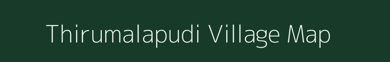Thirumalapudi village map in Andhra Pradesh