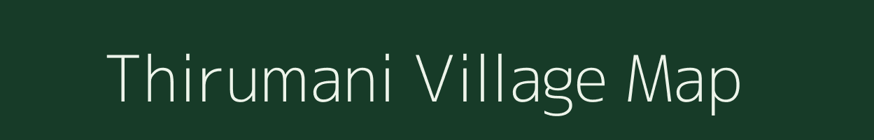 Thirumani village map in Tamil Nadu
