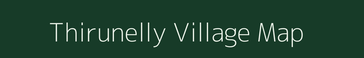 Thirunelly village map in Kerala