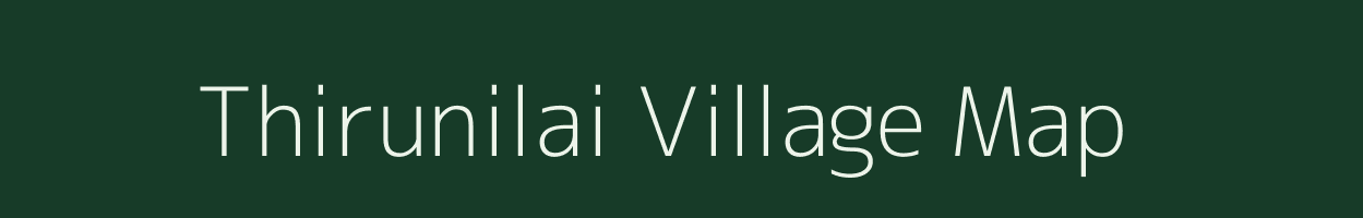 Thirunilai village map in Tamil Nadu