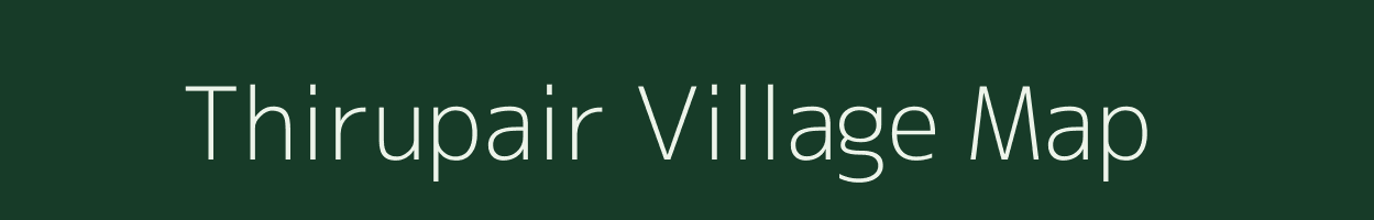 Thirupair village map in Tamil Nadu