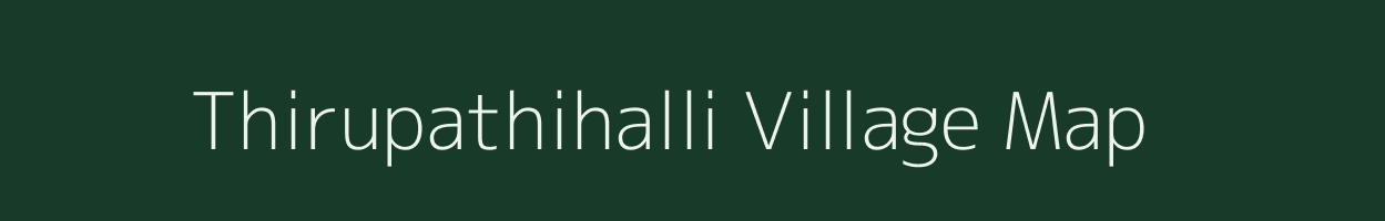 Thirupathihalli village map in Karnataka