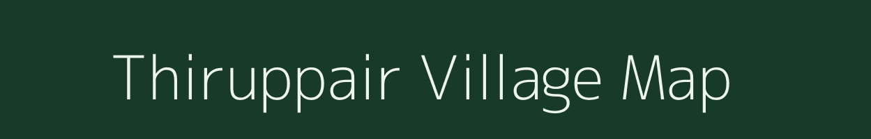 Thiruppair village map in Tamil Nadu
