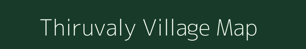 Thiruvaly village map in Tamil Nadu